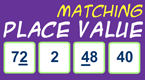 matching place value