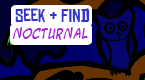 seek and find - nocturnal