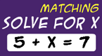 algebra matching - solve for x