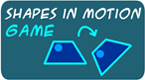 shapes in motion game